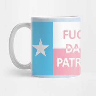 Fuck Dan Patrick Trans Texas Flag Mug